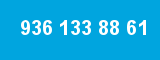 936 133 88 61